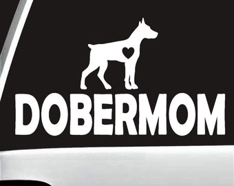 Doberman Decal For Car Window | Dobermom Sticker |  Pinscher Mom Decal Sticker | Gift For Doberman Mom | E1071