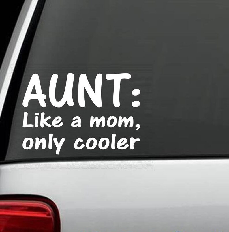 Aunt Like Mom Only Cooler Decal Sticker for Car Truck SUV Van - Etsy