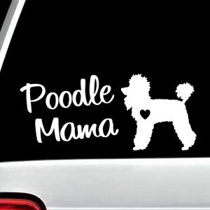 Poodle Mama Decal Sticker for Car Window | Gift for Poodle Mom | Poodle Gifts | M1130