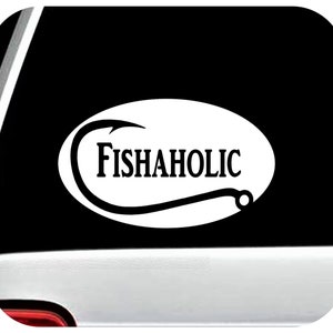 Fishaholic Decal for Car | Funny Fishing Addiction Sticker | Fishing Gifts for Dad | F1031