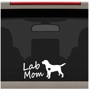 May include: White vinyl car sticker with a silhouette of a Labrador Retriever and the text "Lab Mom".