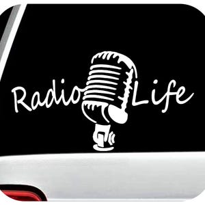 Radio Life Microphone Decal Sticker for Car Truck Suv Van Wall Window Laptop Case