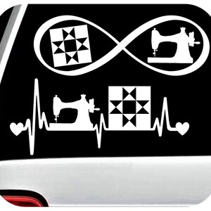 May include: White vinyl decal with a sewing machine and a quilt block design. The design is in the shape of an infinity symbol with a heartbeat graphic below. The text "Sewing is my therapy" is included in the design.