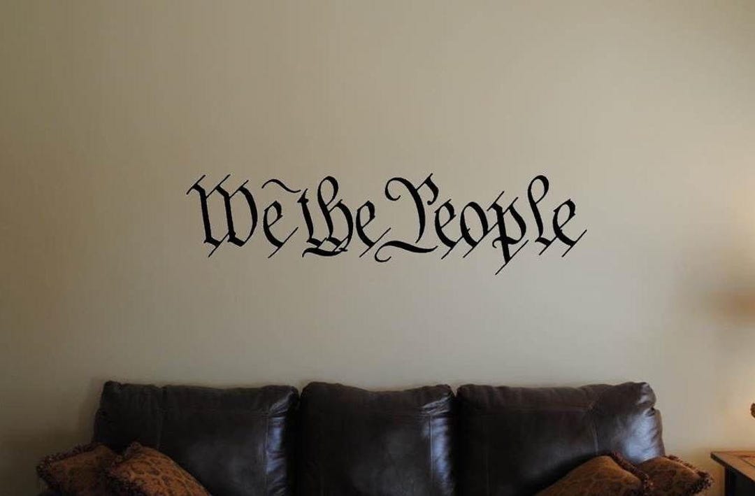 We the People Decal Sticker Decal for Wall | Constitution Amendment ...