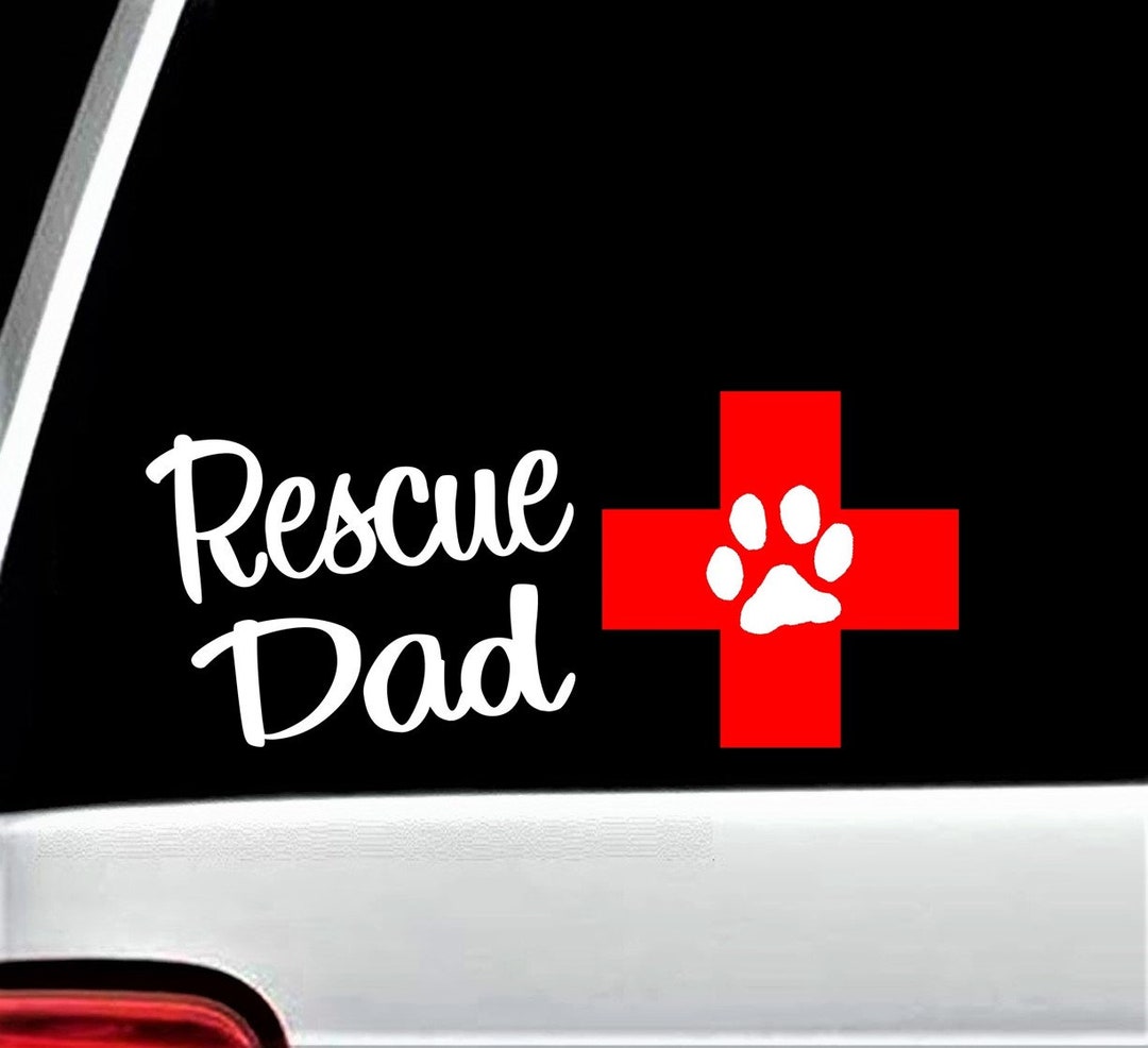 Rescue Dad Dog Paw Decal, Car Window Sticker (8 Inch) - Etsy