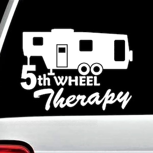 Fifth Wheel Camper Decal | 5th Wheel Therapy Camper Travel Trailer Decal Sticker | C1140