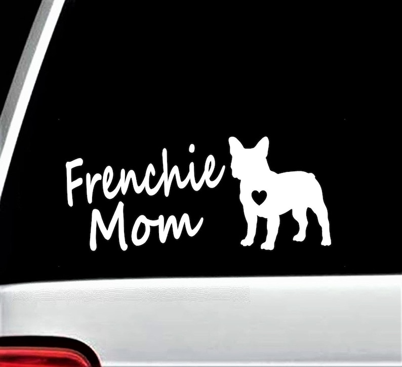 Frenchie Mom Bulldog francese adesivo decalcomania per bicchiere portatile per auto immagine 1
