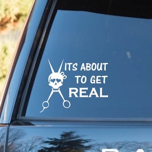 Its About To Get Real Skull Scissors Hairdresser Hairstylist Decal Sticker