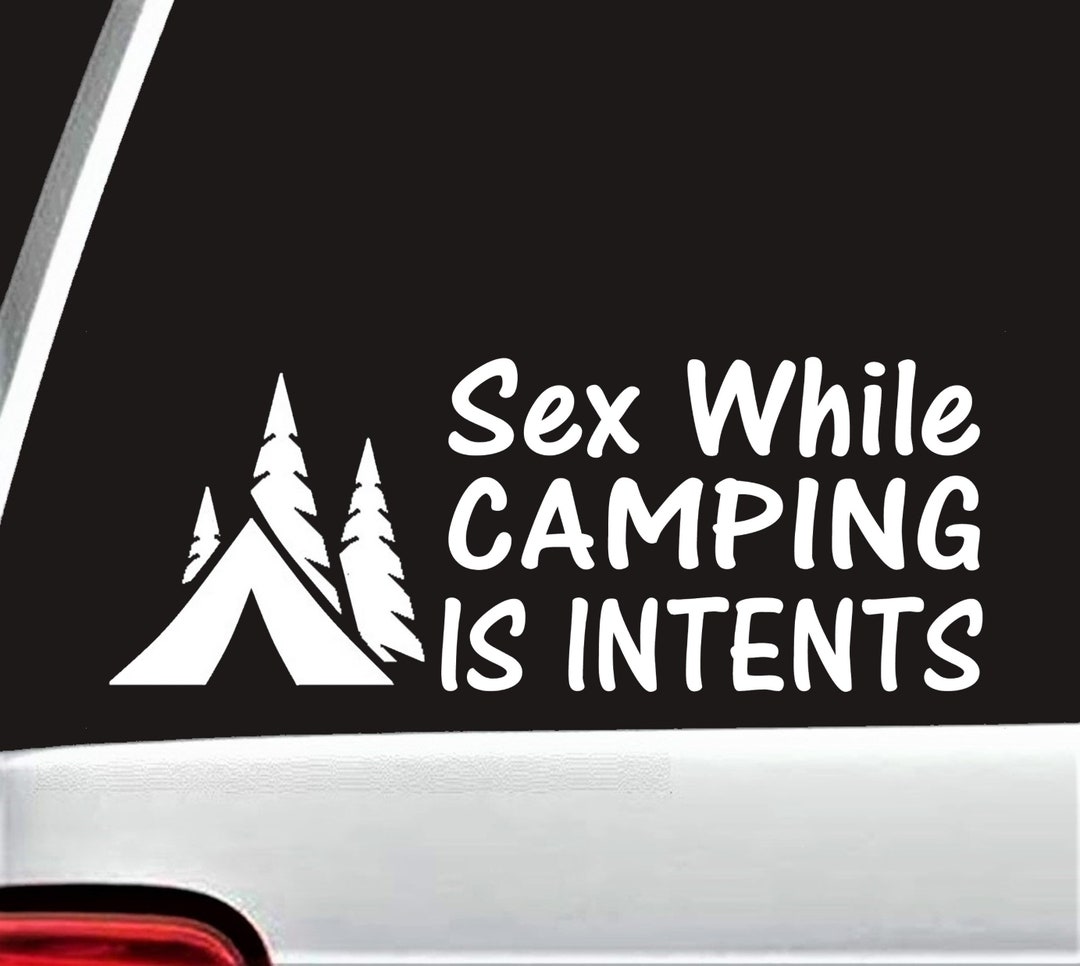 Funny Sex While Camping Hiker Hiking Camper Tent Decal Sticker for Car