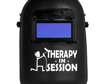 Welders Helmet Decal Welding Is My Therapy In Session Funny Welder Sticker for Car Truck
