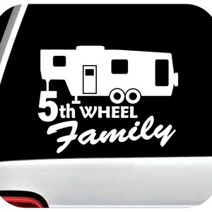Fifth 5th Wheel Family Camper Travel Trailer Decal Sticker L1013