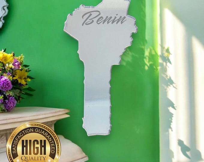 Benin Shaped Map Mirrors (Any Country Place or District Made), Custom Colours, Sizes, Shapes Sizes up to 40cm