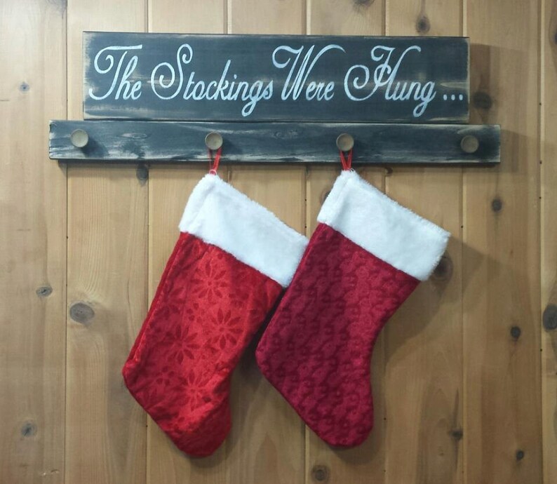 The Stockings Were Hung Christmas Stocking Holder Handmade Etsy