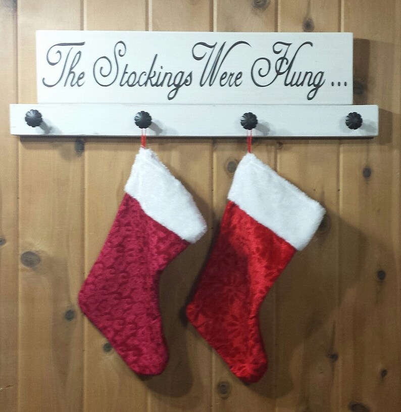 The Stockings Were Hung Christmas Stocking Holder Handmade Etsy