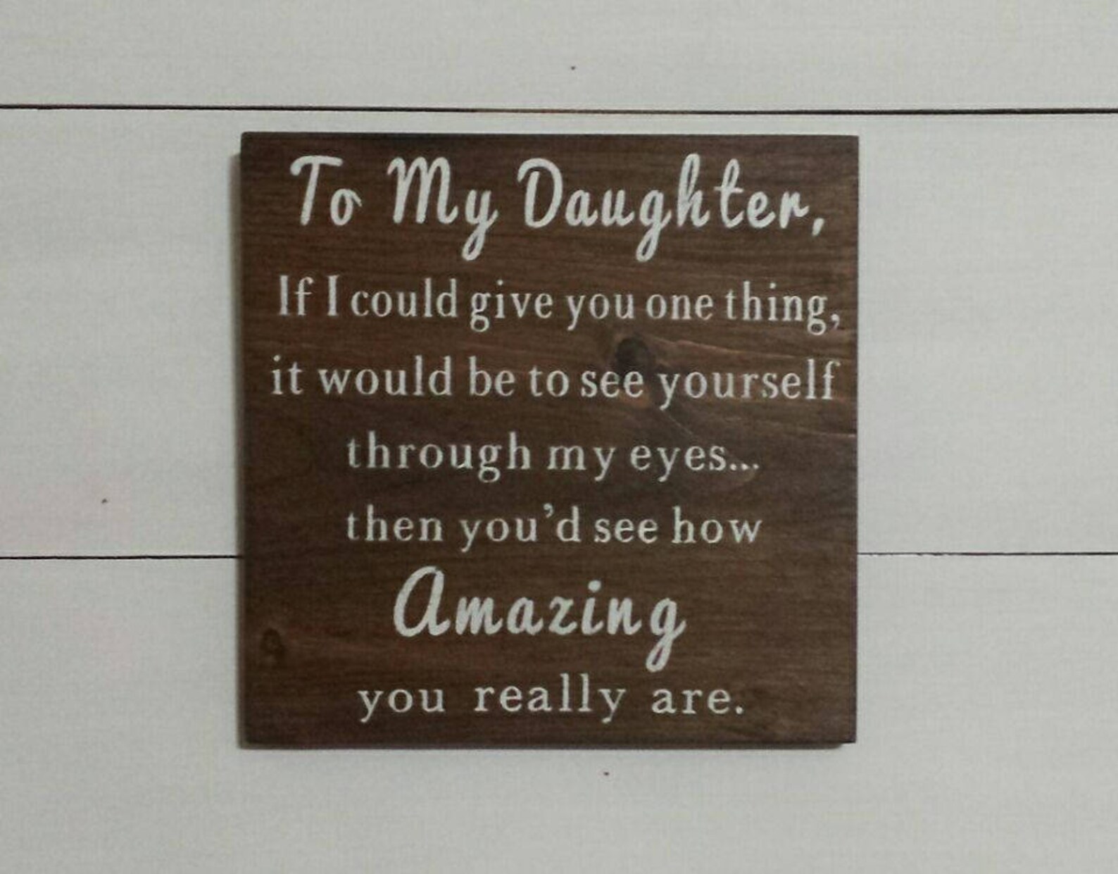 To My Daughter If I Could Give You One Thing Daughter T Etsy