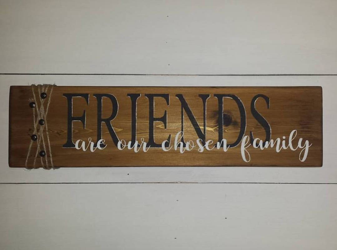 Friends Are The Family We Choose  Engraved Friendship Quote On Wood -  woodgeekstore