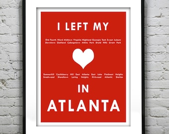 Atlanta Georgia - I Left My Heart In Atlanta - Poster Art Print GA Item T1233