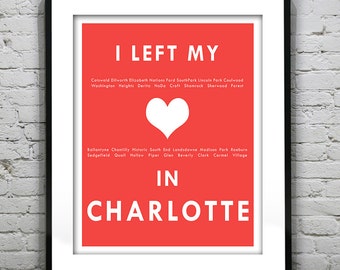 Charlotte North Carolina - I Left My Heart In Charlotte - Poster Art Print NC Item T4178