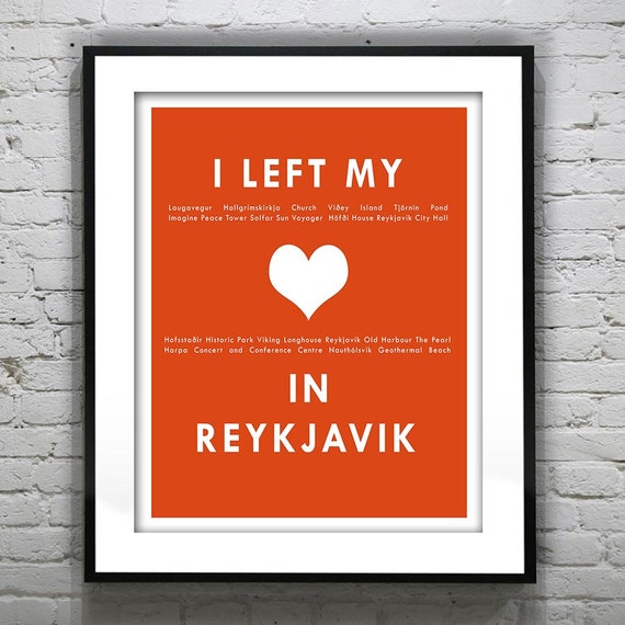 Reykjavik Iceland I Left My Heart In Reykjavik Poster Art Print Item T1159