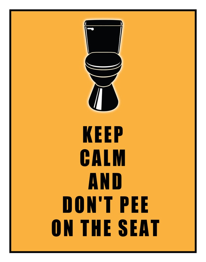 Funny Keep Calm and Don't Pee on the Toilet Seat Art Print Etsy