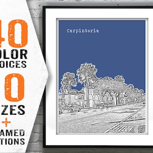 May include: Framed art print featuring a street scene in black and white against a blue background. The word "Carpinteria" is at the top. The left side of the image has text that reads "40 COLOR CHOICES, 10 SIZES + FRAMED OPTIONS."