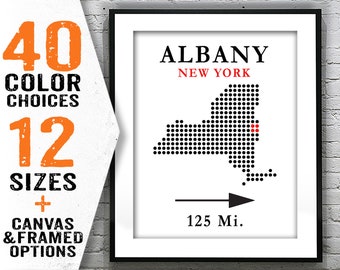 Albany Poster Art Print Map Customizable Distance New York NY Item T2410