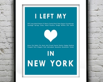New York - I Left My Heart In New York State - Poster Art Print NY Item T1205