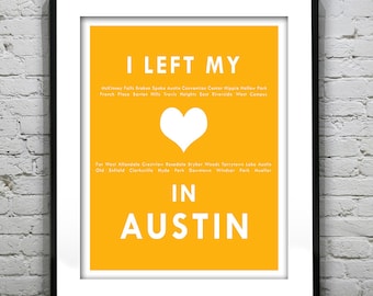 Austin Texas- I Left My Heart In Austin- Poster Art Print TX Item T2195