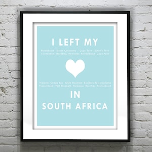 South Africa - Cape Town - I Left My Heart In South Africa - Poster Art Print Item T2567