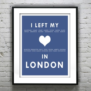 London England - I Left My Heart In London - Poster Art Print UK Great Britain Item T2298