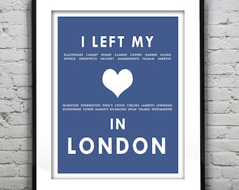 London England - I Left My Heart In London - Poster Art Print UK Great Britain Item T2298