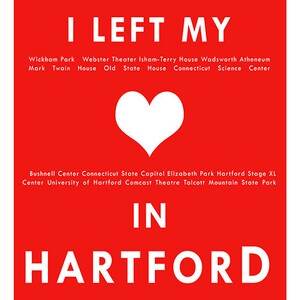 Hartford Connecticut I Left My Heart In Hartford Poster Art Print CT image 2