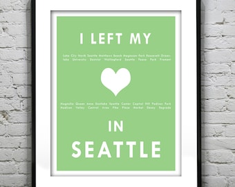 Seattle Washington- I Left My Heart In Seattle- Poster Art Print WA