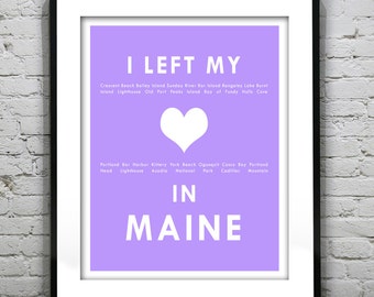 Maine - I Left My Heart In Maine - Poster Art Print ME Item T4440