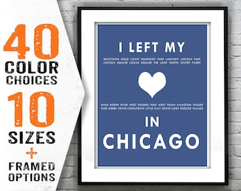 Chicago Illinois - I Left My Heart In Chicago - Poster Art Print IL Item T1562