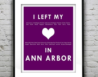 Ann Arbor Michigan- I Left My Heart In Ann Arbor- Poster Art Print MI Item T1295