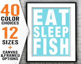 Eat Sleep Fish Fishing Subway Wall Poster Art Print Grunge Item T4673