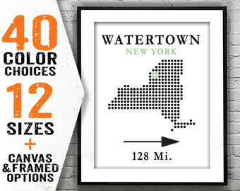 Watertown Poster Art Print Map Customizable Hometown Distance New York NY Item T2416