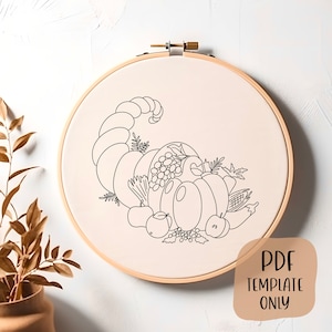 Cornucopia Hand Embroidery Template - Thanksgiving Embroidery - DIY Hoop Art - Embroidery Pattern - Leaves, Pumpkin, Fall, Autumn