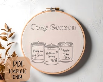 Cozy Season Candles Hand Embroidery Template - PDF Template - DIY Hoop Art - Embroidery Pattern - Quote - Autumn Fall Pumpkin Spice