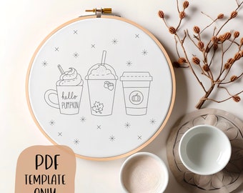 Fall Drinks Hand Embroidery Template - Autumn Embroidery - DIY Hoop Art - Embroidery Pattern - Latte Embroidery - Pumpkin Spice