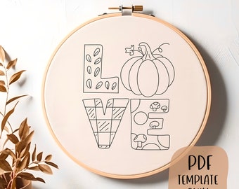 Fall Love Hand Embroidery Template - Autumn Embroidery - DIY Hoop Art - Embroidery Pattern - Leaves, Pumpkin, Thanksgiving