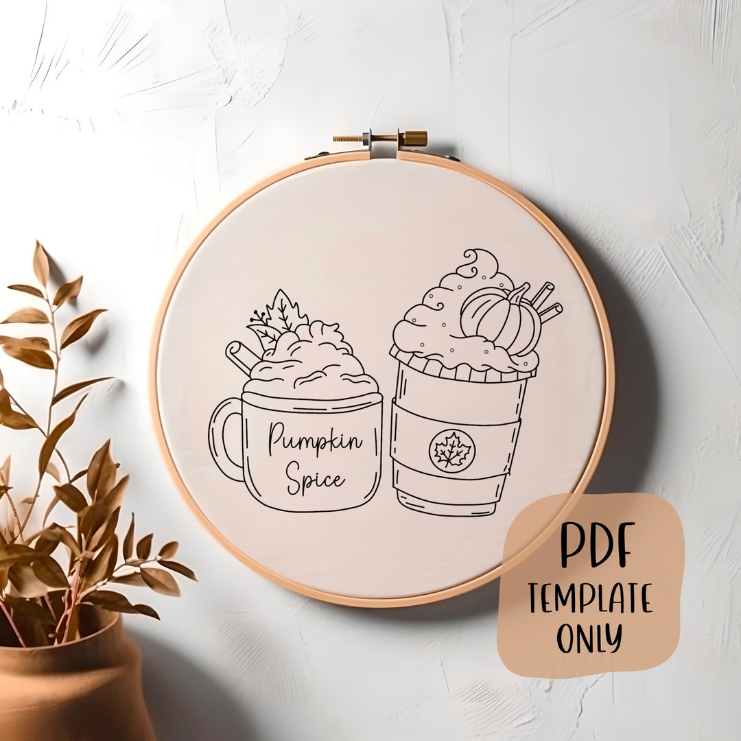 Fall Lattes Hand Embroidery Template Autumn Embroidery DIY Hoop Art ...