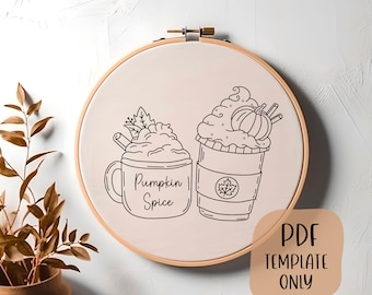 Fall Lattes Hand Embroidery Template - Autumn Embroidery - DIY Hoop Art - Embroidery Pattern - Latte Embroidery - Pumpkin Spice
