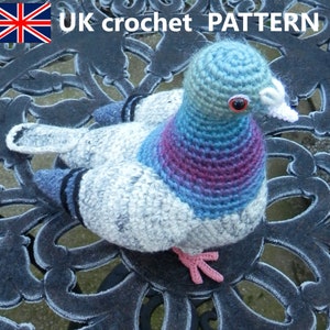 Pigeon Crochet PATTERN-Written in English UK Crochet Terms. Intermediate Standard.