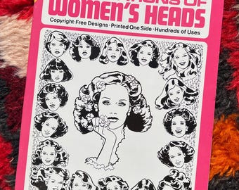 1980’s "Illustrations Of Women’s Heads" Dover Clip Art Book