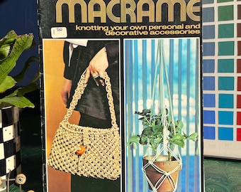1970's "Macrame: Knotting Your Own Personal and Decorative Accessories" Booklet