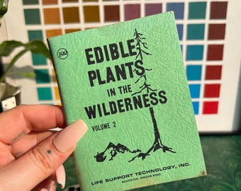 1970’s Edible Plants In The Wilderness Booklet