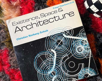 Rare 1970’s Existence, Space and Architecture Book