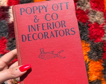 First Edition 1930's "Poppy Ott & Co: Inferior Decorators" Book
